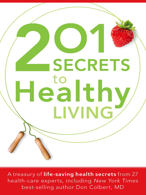 Title details for 201 Secrets to Healthy Living by Siloam Editors - Available